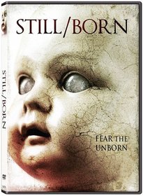 Still/Born [DVD]