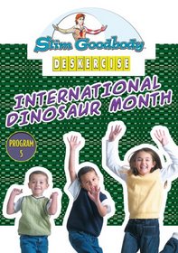 Slim Goodbody Deskercises: International Dinosaur