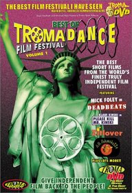 Best of TromaDance Film Festival, Vol. 1