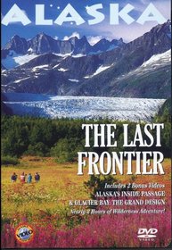 Alaska The Last Frontier