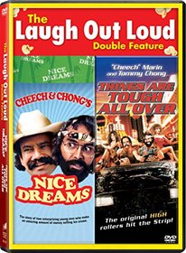 Cheech & Chong's Nice Dreams / Things Are Tough All over - Vol