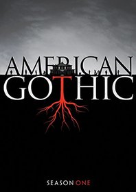 American Gothic: Season One