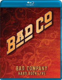 Bad Company: Hard Rock Live [Blu-ray]