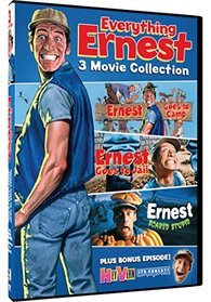 Everything Ernest - Ernest Goes to Camp, Ernest Goes to Jail and Ernest Scared Stupid + Bonus Episode of Hey Vern, It's Ernest