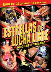 Estrellas de Lucha Libre: Noches de Tijuana