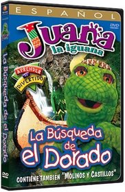 Juana La Iguana Buscando El Dorado