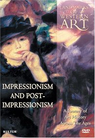 Landmarks of Western Art: Impressionism and Post-Impressionism