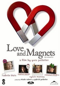 Love and Magnets (Les Aimants)
