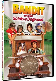 Bandit and The Saints of Dogwood