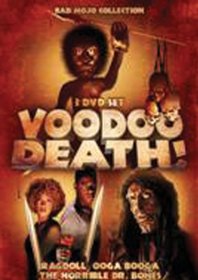Voodoo Death! (Ragdoll / The Horrible Dr. Bones / Ooga Booga)