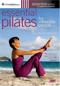 Essential Pilates for Inflexible People