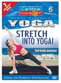 Caribbean Workout: Stretch Into Yoga!/Yoga for the Core