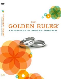 The Golden Rules: A Modern Guide To Traditional Engagement