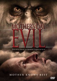 Mother's Day Evil