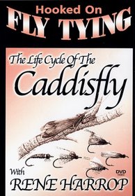 Hooked on Fly Tying - Life Cycle of the Caddis Fly