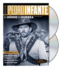 Coleccion Pedro Infante: El Heroe De Guerra