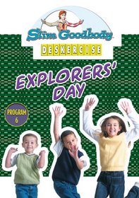 Slim Goodbody Deskercises: Explorers' Day