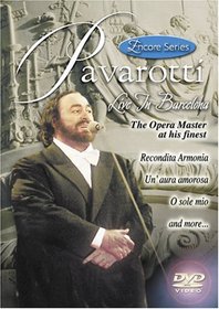 Pavarotti: Live in Barcelona - The Opera Master at His Finest
