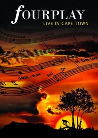 Fourplay: Live in Capetown