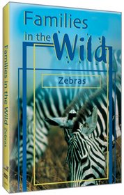 Just the Facts: Families in the Wild - Zebras