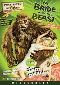 The Bride & The Beast / The White Gorilla