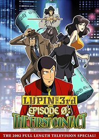 Lupin the 3rd Episode 0: First Contact