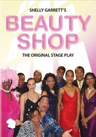 Beauty Shop - The Original Stage Play