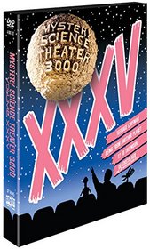 Mystery Science Theater 3000: XXXV