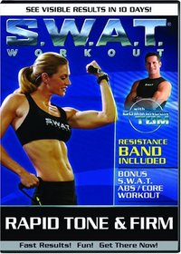 SWAT Workout: Rapid Tone and Firm **RESISTANCE BAND INCLUDED**