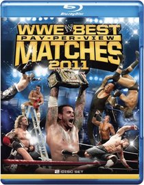 WWE: Best Pay-Per-View Matches of 2011 [Blu-ray]