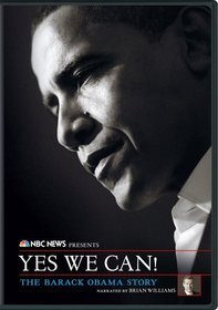NBC News Presents: Yes We Can! - The Barack Obama Story