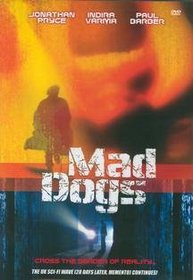 Mad Dogs