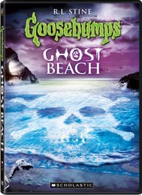 Goosebumps: Ghost Beach