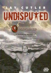 Jay Cutler: Undisputed Bodybuilding