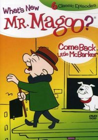 Mr. Magoo: Come Back Little McBarker