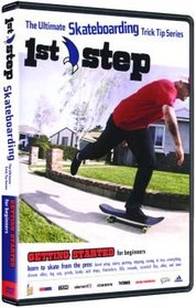 1st Step Skateboarding - Getting Started for Beginners