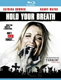 Hold Your Breath [Blu-ray]