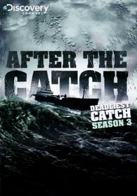 Discovery Channel Presents: Deadliest Catch After The Catch (Season 3)