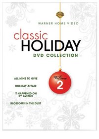 Warner Brothers Classic Holiday Collection, Vol. 2 (All Mine to Give / Holiday Affair / It Happened on 5th Avenue / Blossoms in the Dust)