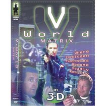 3D V World the Matrix UNRATED CUT in Real 3-D