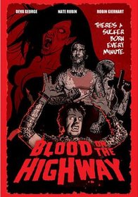 Blood on the Highway (2008)