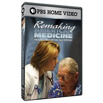 Remaking American Medicine