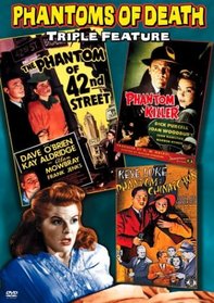 Phantoms of Death Triple Feature (The Phantom of 42nd Street / Phantom Killer / Phantom of Chinatown)