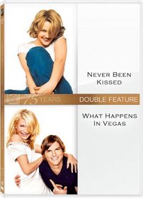 Never Been Kissed & What Happens in Vegas