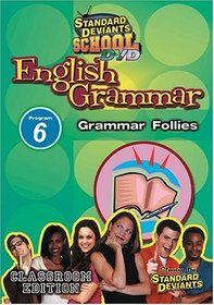 Standard Deviants School - English Grammar, Program 6 - Grammar Follies (Classroom Edition)