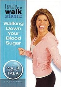 Leslie Sansone's Walking Down Your Blood Sugar