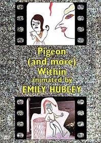 Emily Hubley - Pigeon (and More) Within