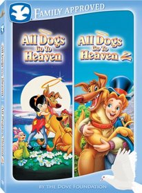 All Dogs Go to Heaven/All Dogs to to Heaven 2