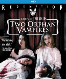Two Orphan Vampires: Remastered Edition [Blu-ray]