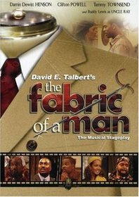 David E. Talbert's The Fabric of a Man